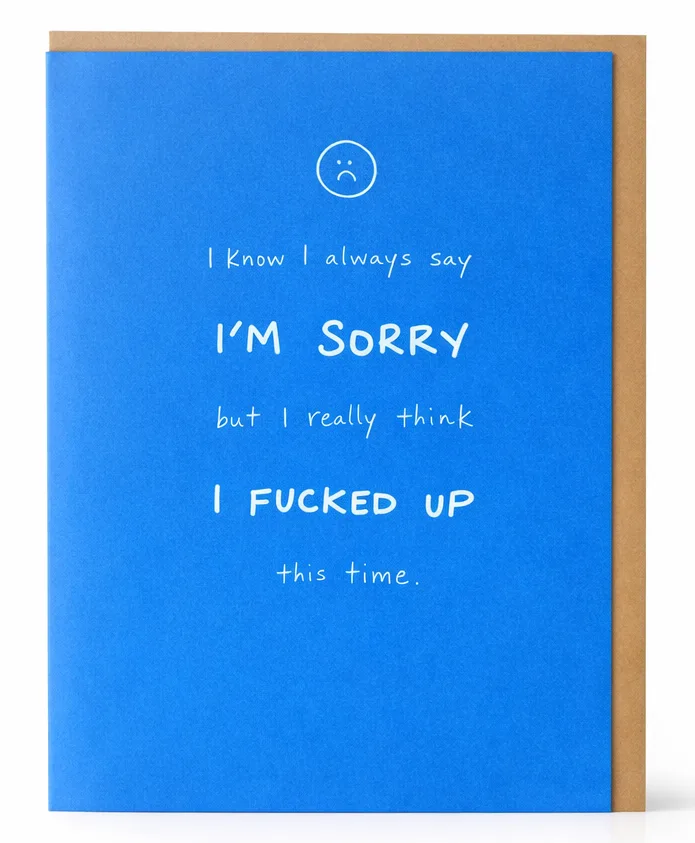 I Messed Up Greeting Card I Messed Up Greeting Card