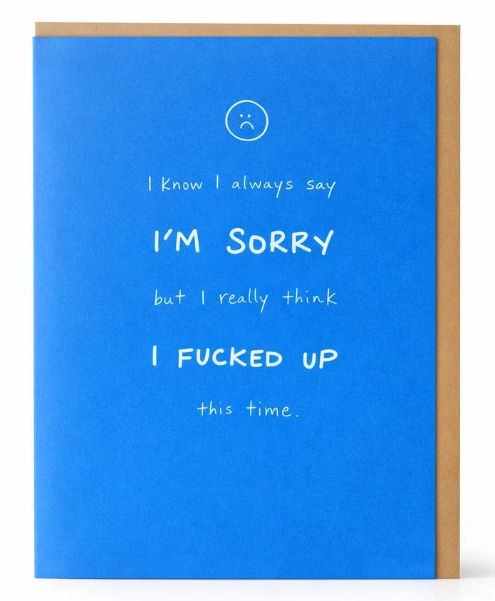 I Messed Up Greeting Card
