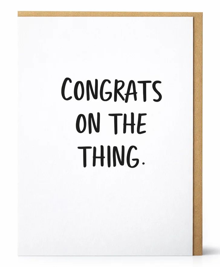 Congrats on the Thing Greeting Card
