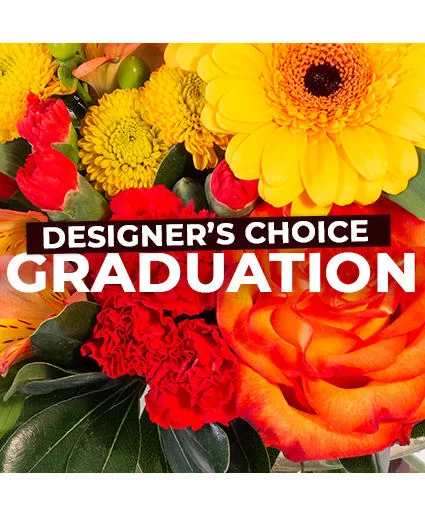 Graduation Florals Designer's Choice Graduation Florals Designer's Choice