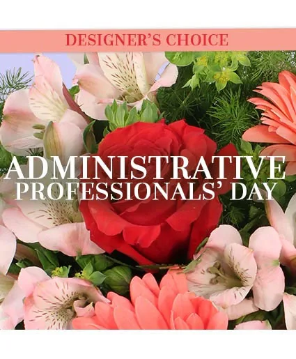 Admin Professional's Custom Arrangement Admin Professional's Custom Arrangement