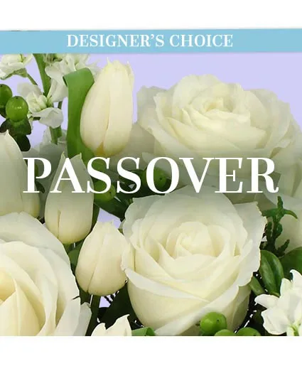 Passover Arrangement Designer's Choice Passover Arrangement Designer's Choice
