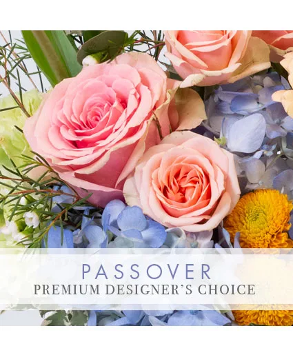 Passover Bouquet Premium Designer's Choice Passover Bouquet Premium Designer's Choice