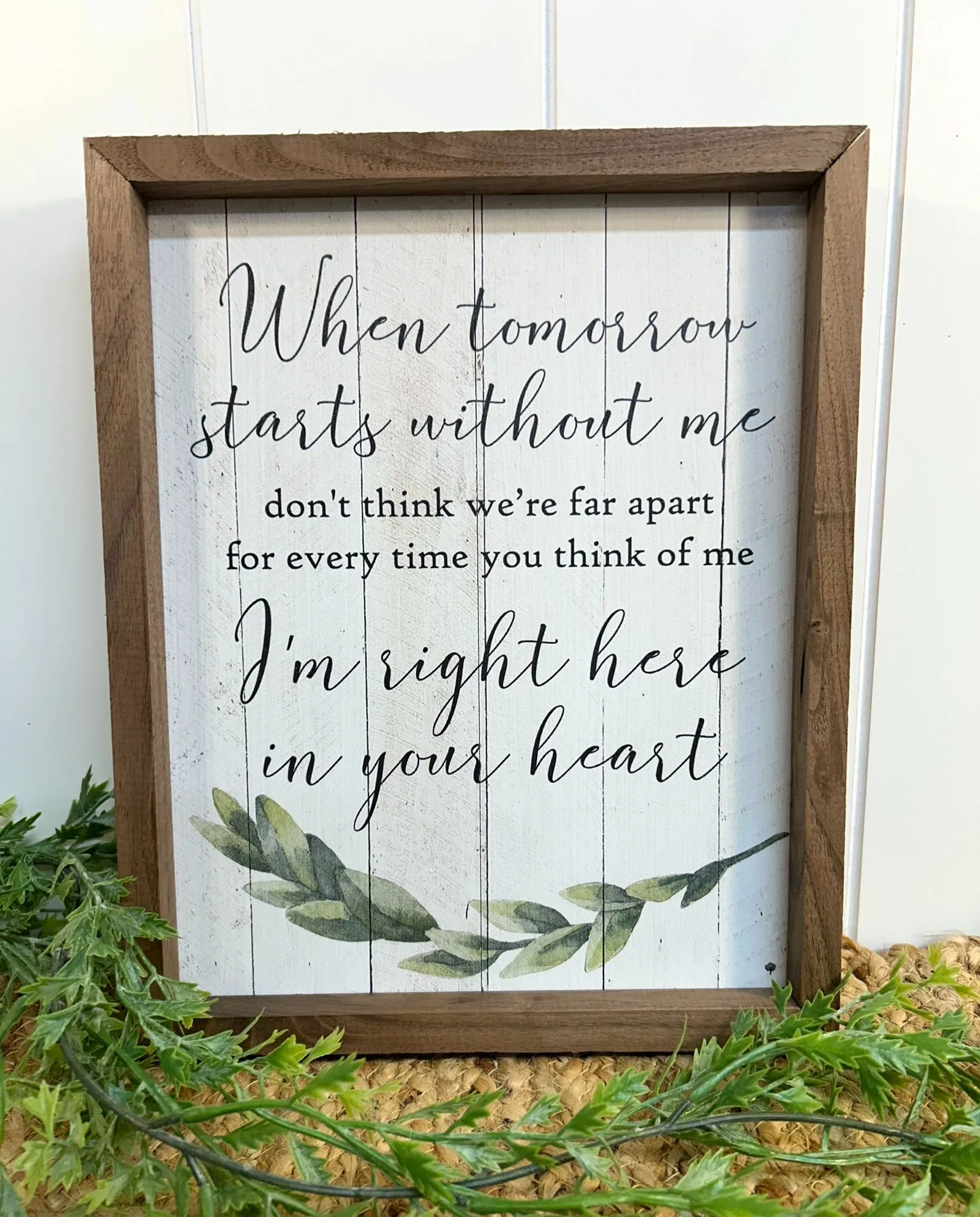 When Tomorrow Starts Without Me Wall Art When Tomorrow Starts Without Me Wall Art
