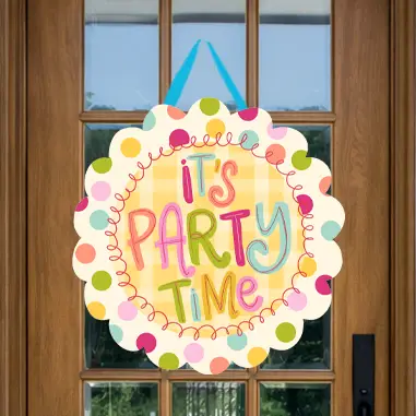 It's Party Time Door Hanger It's Party Time Door Hanger