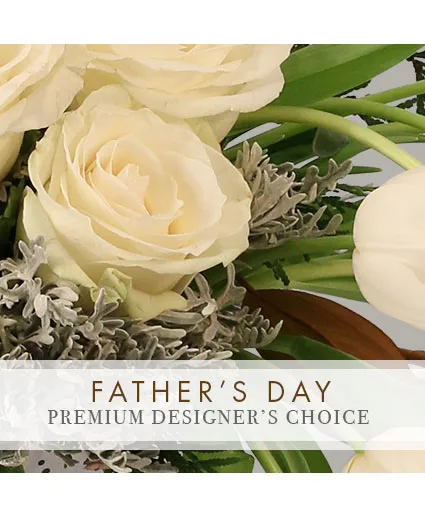 Father's Day Beauty Premium Designer's Choice Father's Day Beauty Premium Designer's Choice