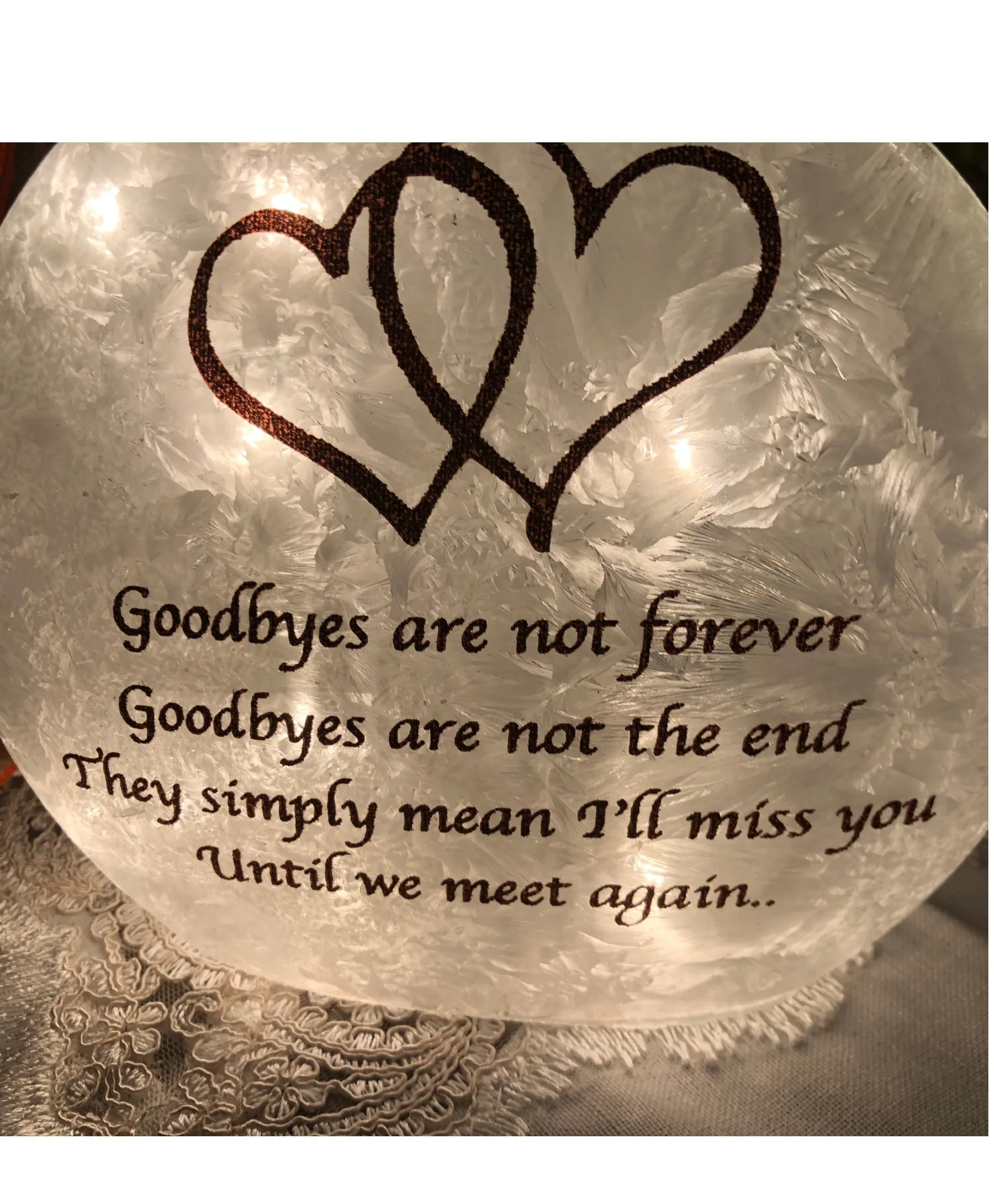 Goodbyes are not forever Light Flowers can be added per your budget Goodbyes are not forever Light Flowers can be added per your budget