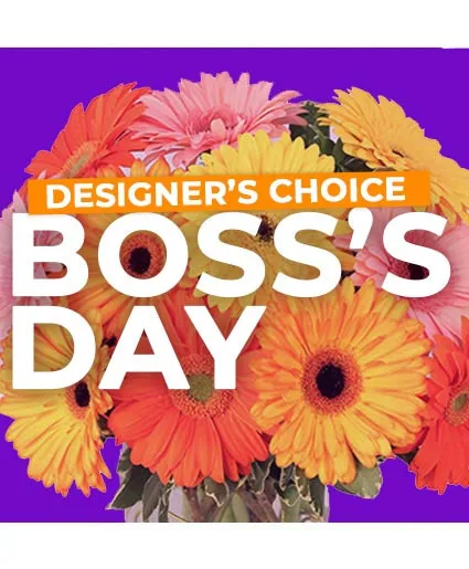 Boss's Day Design Custom Flowers Boss's Day Design Custom Flowers