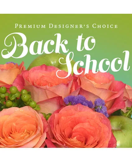 Back to School Flowers Premium Designer's Choice Back to School Flowers Premium Designer's Choice