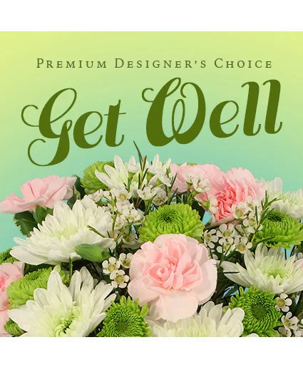 Premium Get Well Designer's Choice Premium Get Well Designer's Choice