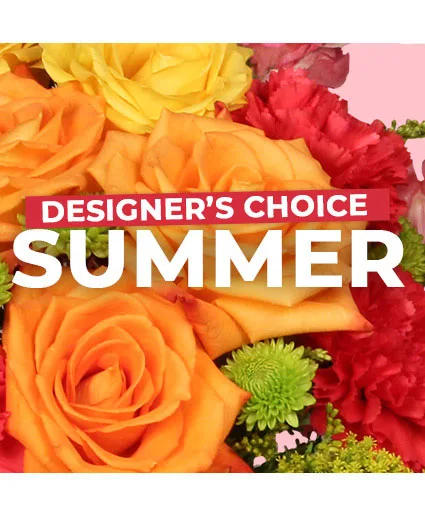 Summer Flowers Designer's Choice Summer Flowers Designer's Choice