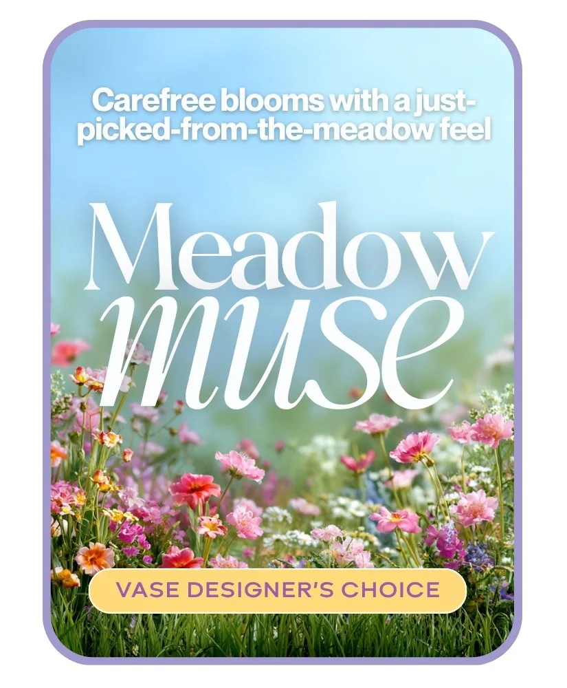 Meadow Muse - Designer's Choice Flower Arrangement Meadow Muse - Designer's Choice Flower Arrangement
